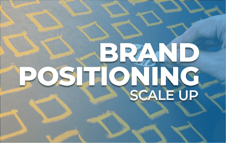 Brand positioning Scale Up