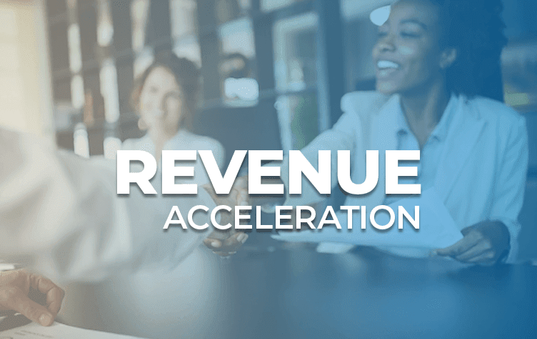 Revenue Acceleration